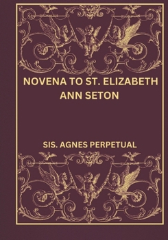 Paperback Novena to St. Elizabeth Ann Seton Book
