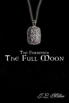 Paperback The Forbitten: The Full Moon Book