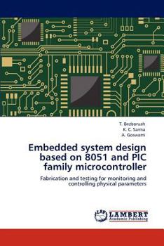 Paperback Embedded system design based on 8051 and PIC family microcontroller Book