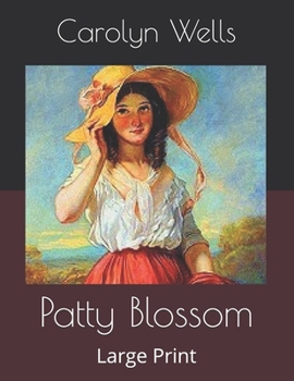 Patty Blossom - Book #15 of the Patty Fairfield