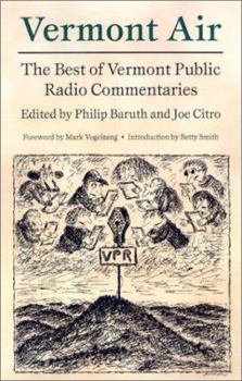 Paperback Vermont Air: Best of the Vermont Public Radio Commentaries Book