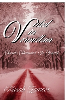 Paperback Veiled in Vermillion: ''Scars Shrouded In Scarlet'' Book