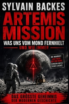 Paperback Artemis Mission: Was uns vom Mond fernhielt [German] Book