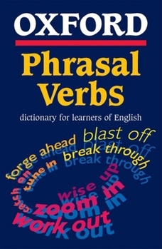 Paperback Oxford Phrasal Verbs Dictionary for Learners of English Book