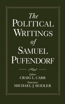 Hardcover The Political Writings of Samuel Pufendorf Book