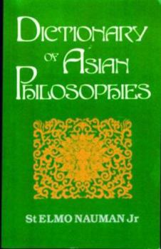 Paperback Dictionary of Asian Philosophies Book