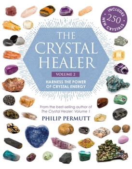 Paperback The Crystal Healer: Volume 2: Harness the Power of Crystal Energy. Includes 250 New Crystals Book