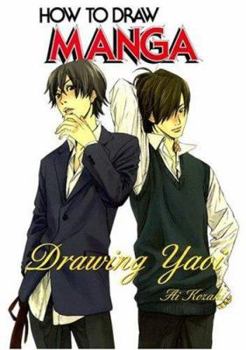 How To Draw Manga Volume 41: Drawing Yaoi (How to Draw Manga) - Book #41 of the How To Draw Manga