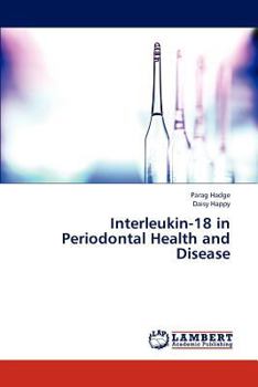 Paperback Interleukin-18 in Periodontal Health and Disease Book