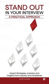 Hardcover Stand Out In Your Interview: A Practical Approach Book