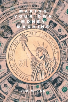 Paperback Making Your Own Money Machine Book
