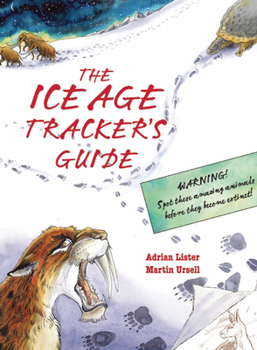 Hardcover The Ice Age Tracker's Guide Book