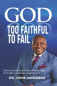 Paperback God Too Faithful to Fail Book