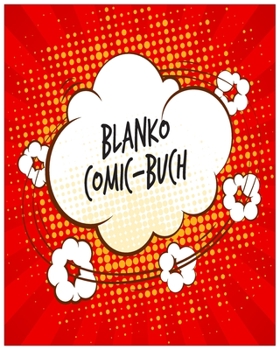 Blanko Comic Buch: Leeres Comicbuch zum selber zeichnen. Manga und Cartoons selbstgestalten. Das Geschenk f�r Zeichner