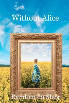 Paperback Without Alice Book