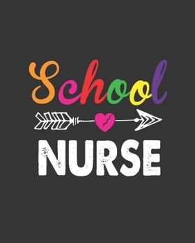 School Nurse: Teacher Appreciation Notebook Or Journal