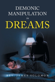 Paperback Demonic Manipulation in Dreams Book