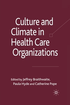 Paperback Culture and Climate in Health Care Organizations Book