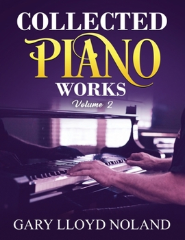 Paperback Collected Piano Works: Volume 2 Book