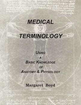 Paperback Medical Terminology: A Practical Self-Help Guide to Master Medical Terms Book