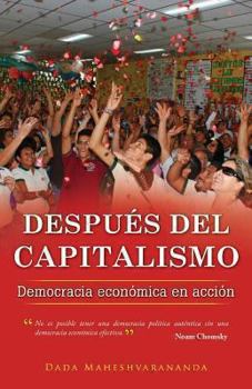 Paperback Despues del Capitalismo: Democracia Economica En Accion [Spanish] Book