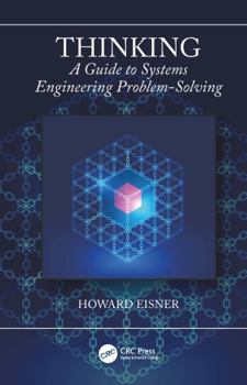 Paperback Thinking: A Guide to Systems Engineering Problem-Solving Book