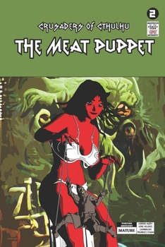 Paperback Crusaders of Cthulhu: The Meat Puppet: Volume 2 Book