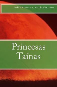 Paperback Princesas Tainas [Spanish] Book