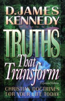 Paperback Truths That Transform, Exp. Ed.: Christian Doctrines for Your Life Today Book