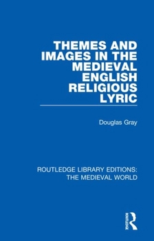 Hardcover Themes and Images in the Medieval English Religious Lyric Book