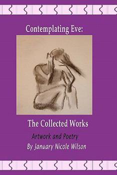 Paperback Contemplating Eve: The Collected Works Book