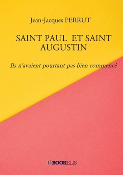 Paperback Saint Paul Et Saint Augustin [French] Book