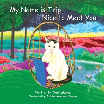 Paperback My Name is Tzip, Nice to Meet You Book