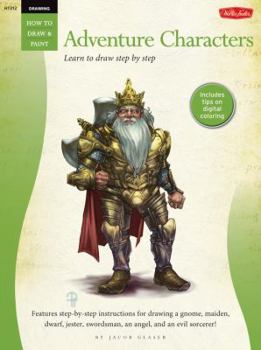 Paperback Drawing: Adventure Characters: Learn to Draw Step by Step Book