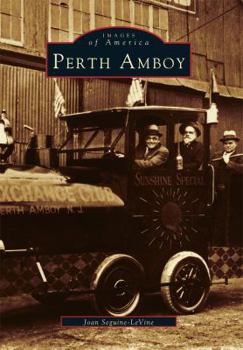 Perth Amboy - Book  of the Images of America: New Jersey