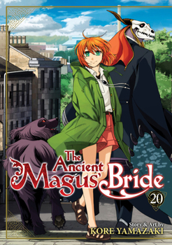 The Ancient Magus' Bride Vol. 20 - Book #20 of the 魔法使いの嫁 [Mahōtsukai no Yome]