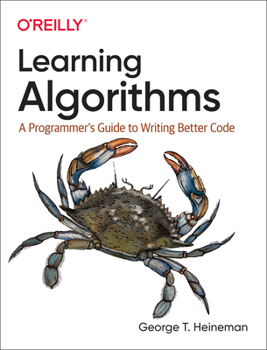Paperback Learning Algorithms: A Programmer's Guide to Writing Better Code Book
