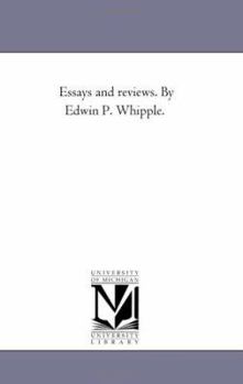 Paperback Essays and Reviews. by Edwin P. Whipple. Vol. 2 Book