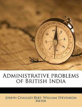 Paperback Administrative problems of British India Book