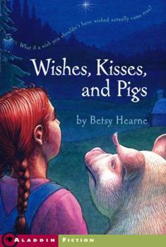 Paperback Wishes, Kisses, and Pigs Book