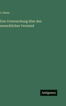Hardcover Eine Untersuchung über den menschlichen Verstand [German] Book