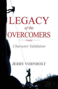 Paperback Legacy of the Overcomers: Character Validation Book