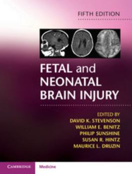 Hardcover Fetal and Neonatal Brain Injury Book