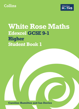 Paperback White Rose Maths: Edexcel GCSE 9-1 Higher Student Book 1 Book