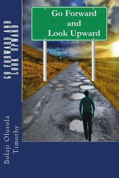 Paperback Go Forward and Look Upward Book