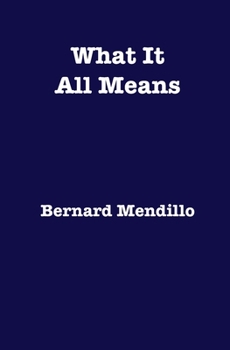 Paperback What It All Means Book