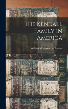 Hardcover The Kendall Family in America Book