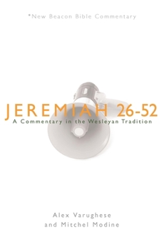 Paperback Jeremiah 26-52: A Commentary in the Wesleyan Tradition Book