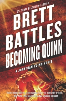 Paperback Becoming Quinn: A Jonathan Quinn Novel Book