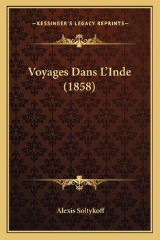 Voyages Dans L'Inde (1858)